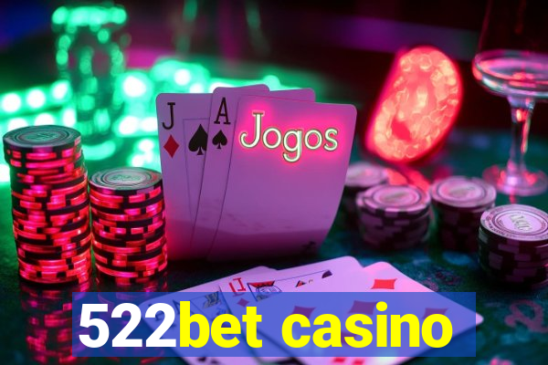 522bet casino