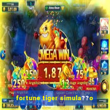 fortune tiger simula??o