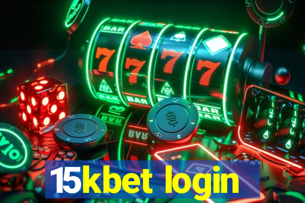 15kbet login