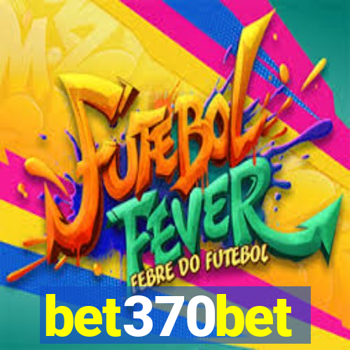 bet370bet