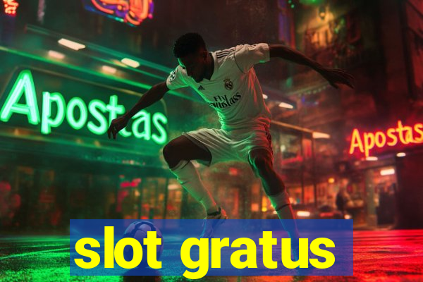 slot gratus