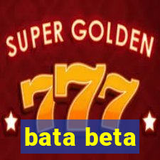 bata beta