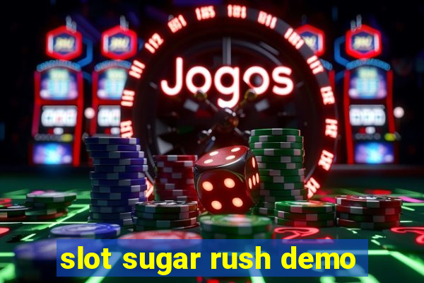 slot sugar rush demo