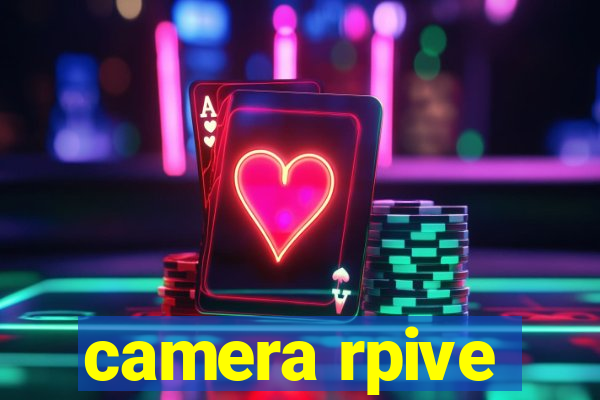 camera rpive