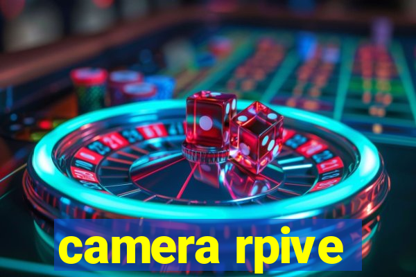 camera rpive