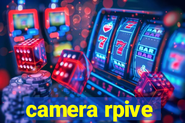 camera rpive