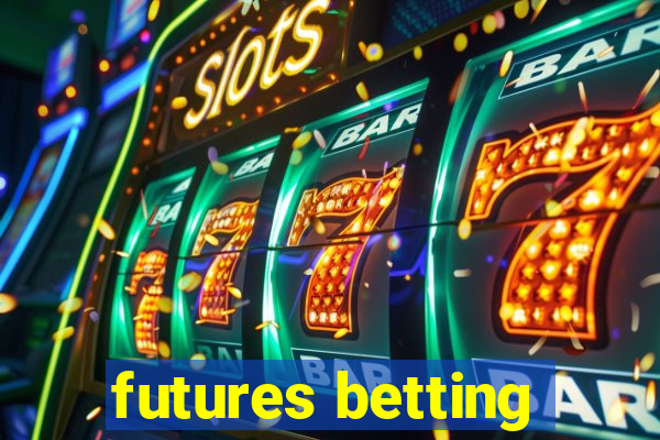 futures betting