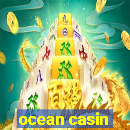 ocean casin