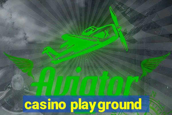 casino playground