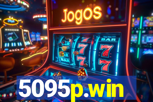 5095p.win