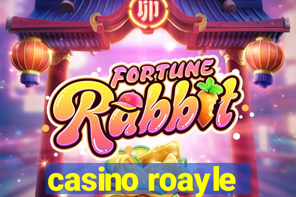 casino roayle