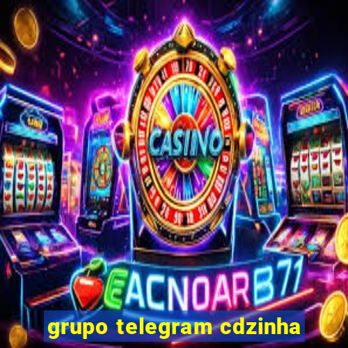 grupo telegram cdzinha