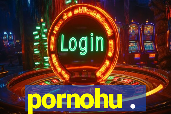 pornohu .