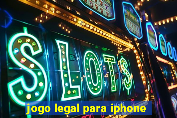 jogo legal para iphone