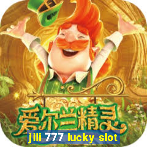 jili 777 lucky slot