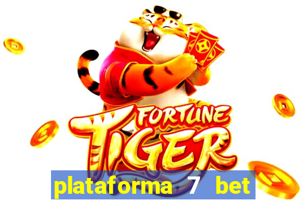 plataforma 7 bet paga mesmo