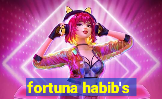 fortuna habib's