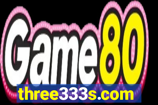 three333s.com