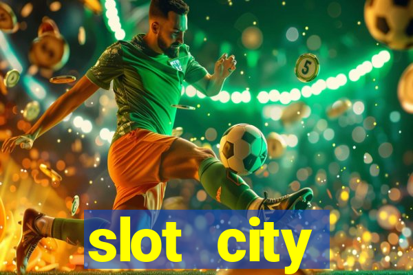 slot city прямо сейчас