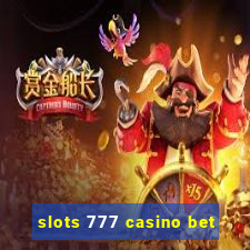 slots 777 casino bet