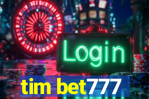 tim bet777