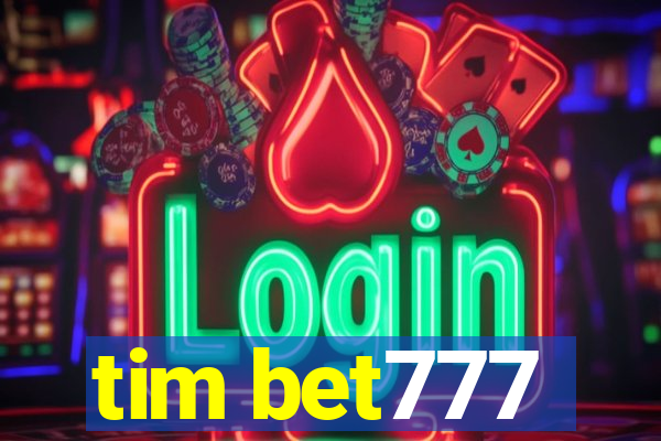 tim bet777