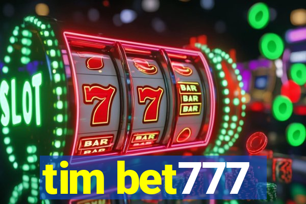 tim bet777