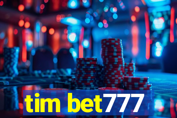 tim bet777