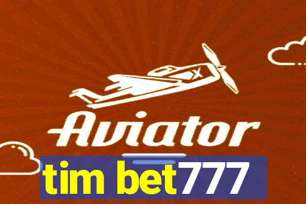 tim bet777