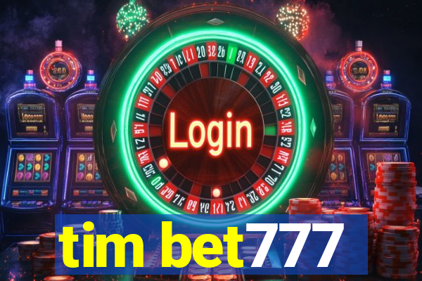 tim bet777