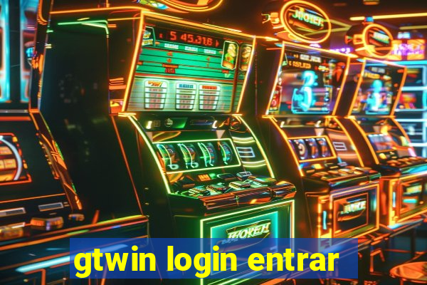 gtwin login entrar