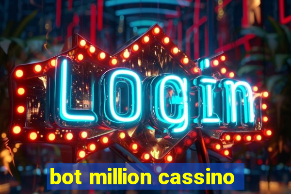 bot million cassino