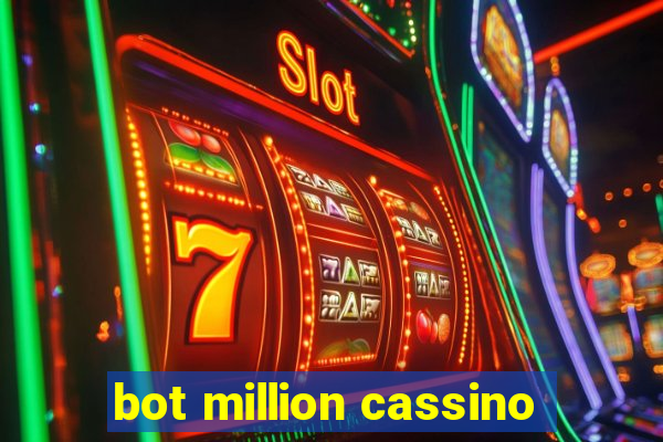 bot million cassino