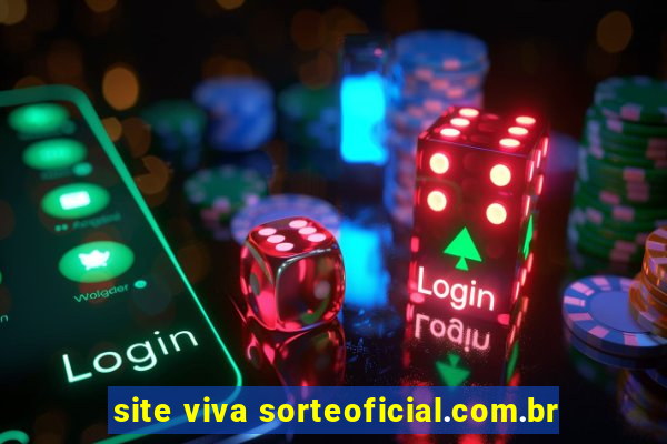 site viva sorteoficial.com.br