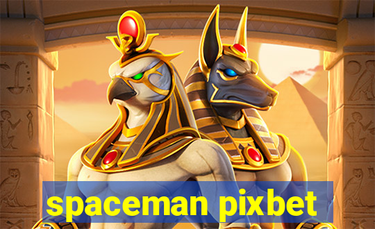 spaceman pixbet