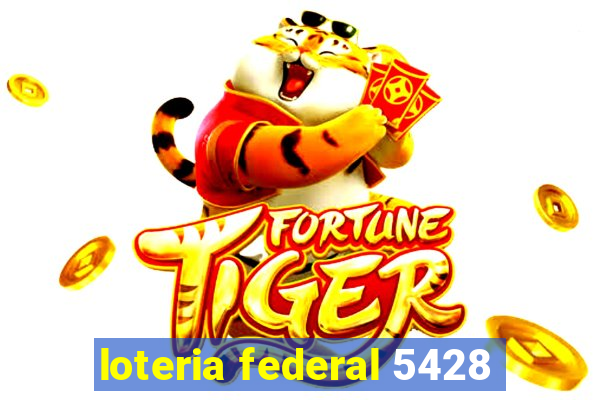 loteria federal 5428