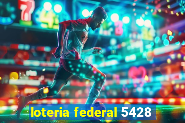 loteria federal 5428