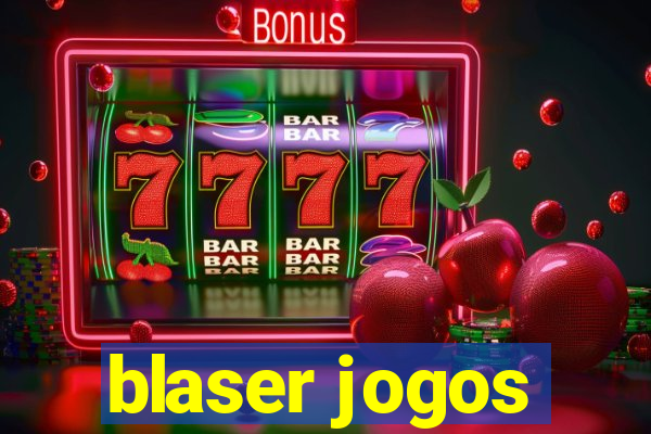 blaser jogos