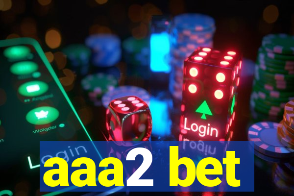 aaa2 bet