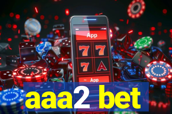 aaa2 bet