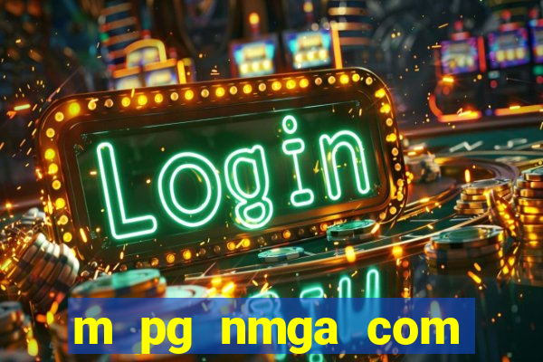 m pg nmga com fortune tiger login