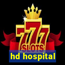 hd hospital