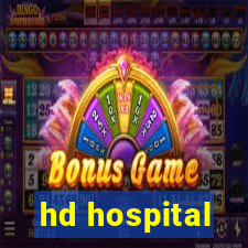 hd hospital