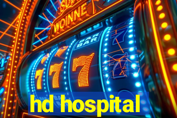 hd hospital