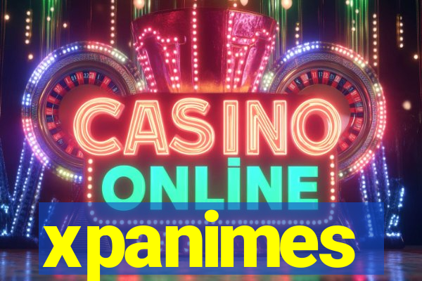 xpanimes