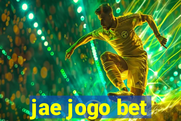 jae jogo bet