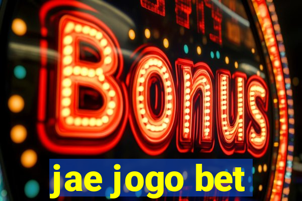 jae jogo bet