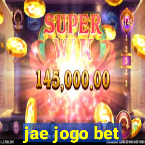 jae jogo bet