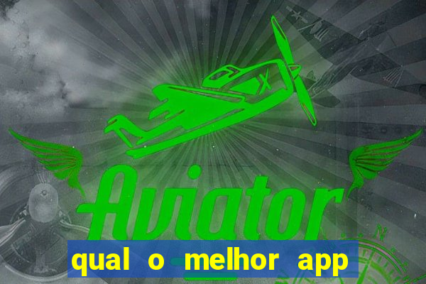 qual o melhor app de jogo para ganhar dinheiro