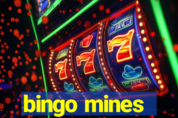 bingo mines